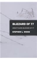 Blizzard of 77