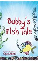 Bubby's Fish Tale