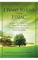 I Want to Live Using Essiac