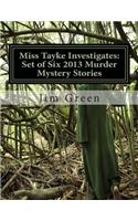 Miss Tayke Investigates