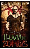 Lluvia De Zombis: (Lluvia de Zombis)