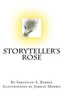Storyteller's Rose