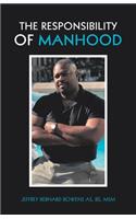 Responsibility of Manhood