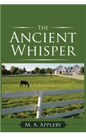 The Ancient Whisper