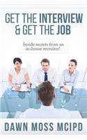 Get the Interview & Get the Job!