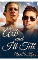 Ask and I'll Tell