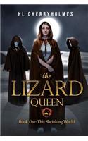 The Lizard Queen Book One