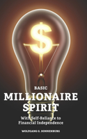 Basic Millionaire Spirit