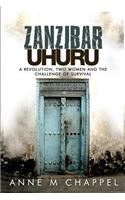 Zanzibar Uhuru: revolution, two women and the challenge of survival