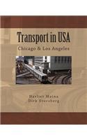 Transport in USA: Chicago & Los Angeles