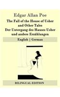 Fall of the House of Usher and Other Tales / Der Untergang des Hauses Usher und andere Erzählungen