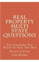 Real Property Multi State Questions