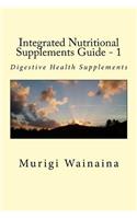 Integrated Nutritional Supplements Guide - 1