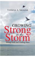 Growing Strong in the Storm: Testing Faith and Finding Peace