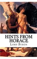 Hints from Horace: Being An Allusion in English Verse To The Epistle "Ad Pisones, De Arte Poetica," and Intended as a Sequel To "English Bards, and Scotch Reviewers."