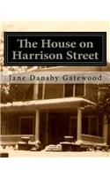 House on Harrison Street