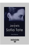 The Jewels of Sofia Tate (Large Print 16pt)