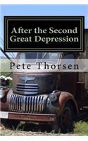 After the Second Great Depression