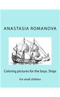 Coloring pictures for the boys. Ships