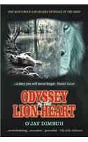 Odyssey of the Lion-heart: Fascinating Historical African Adventure Novel