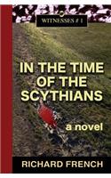 In the Time of the Scythians