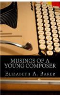 Musings of a Young Composer