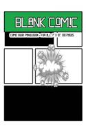 Blank Comic: Comic Book Panelbook - for all, 7 X 10, 130 Pages, blank, good quality, Multi Panels Comic Book Paper Template, comic sheet for drawing your own com