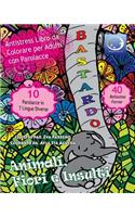 ANTI-STRESS Libro Da Colorare Per Adulti Con Parolacce