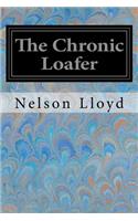 Chronic Loafer