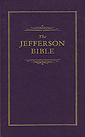 The Jefferson Bible: The Life and Morals of Jesus of Nazareth(Books of American Wisdom)