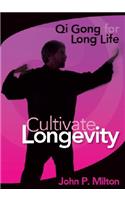 Cultivate Longevity