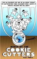 March of the Cookie-Cutters