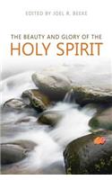 Beauty and Glory of the Holy Spirit