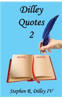 Dilley Quotes 2