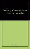 Sentences, Clauses & Syntax Theory in Linguistics