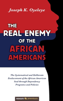 Real Enemy of the African Americans