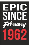 Epic Since February 1962 Journal keepsake Gift, a birthday journal to remember dates