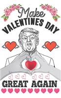 Make Valentines Day Great Again