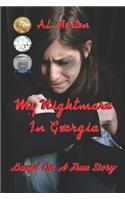 My Nightmare In Georgia (Based On A True Story)