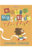 The Good Big Sister's Checklist