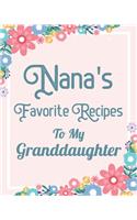 Nana's Favorite Recipes To My Granddaughter