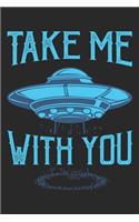 Take Me With You