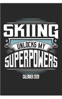 Skiing Unlocks My Superpowers Calender 2020