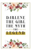 Darlene The Girl The Myth The Legend