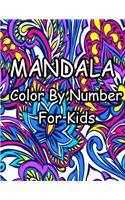 Mandala Color by Number for Kids: Beautiful Color by Number Mandalas