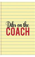 Dibs on The Coach