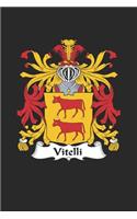 Vitelli: Vitelli Coat of Arms and Family Crest Notebook Journal (6 x 9 - 100 pages)