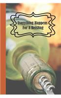 Everything Happens For A Reisling
