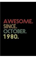 Awesome. Since. October. 1980.