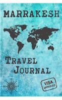 Marrakesh Travel Journal: Notebook 120 Pages 6x9 Inches - City Trip Vacation Planner Travel Diary Farewell Gift Holiday Planner
